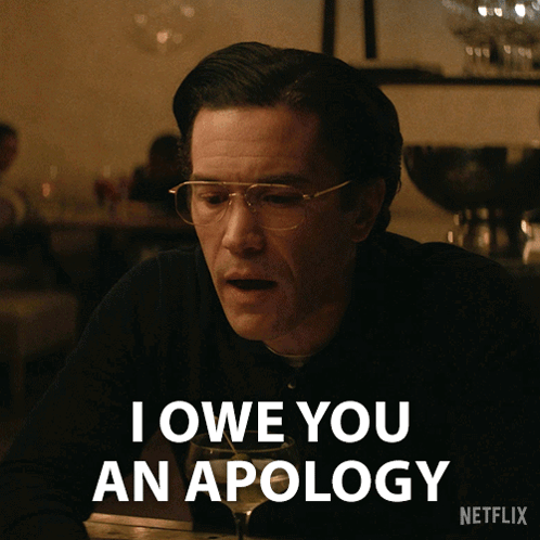 Man With Glasses Saying I Owe You An Apology GIF