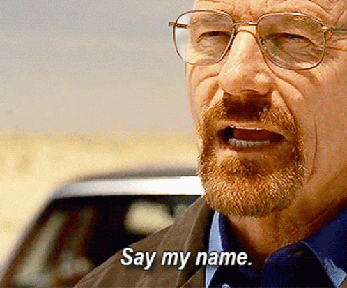 A Man With Glasses Says Say My Name GIF