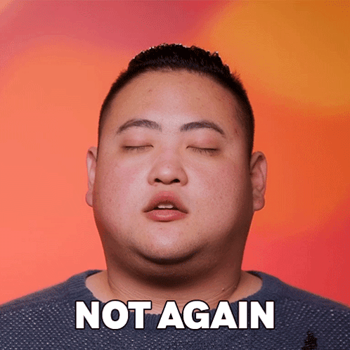 A Man With His Eyes Closed Has The Word Not Again Written On His Face GIF