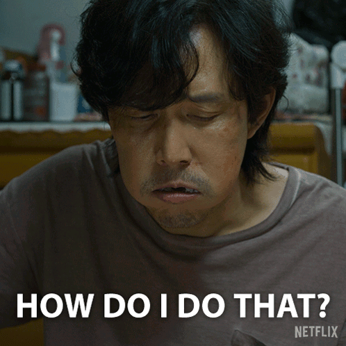 A Man With His Eyes Closed Says How Do I Do That On A Netflix Poster GIF