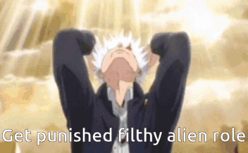 A Man With His Hands Behind His Head And The Words Get Punished Filthy Alien Role . GIF