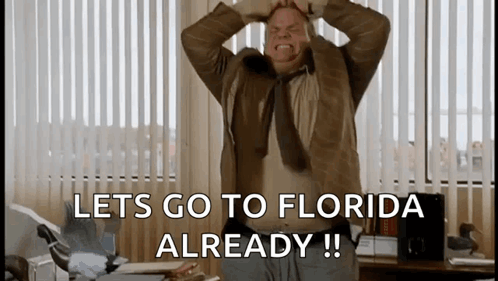 A Man With His Hands On His Head Says Let 'S Go To Florida Already ! GIF