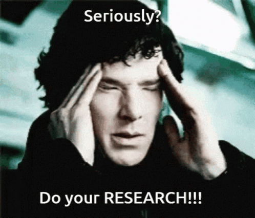 A Man With His Hands On His Head With The Words Seriously Do Your Research GIF