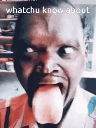 A Man With His Tongue Sticking Out And The Words Whatchu Know About Written Below Him GIF