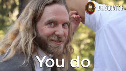 A Man With Long Hair And A Beard Is Being Touched By Another Man 'S Hand And The Words You Do Are Visible GIF