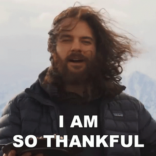 A Man With Long Hair And A Beard Is Saying I Am So Thankful GIF