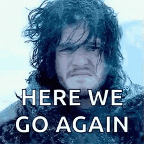 A Man With Long Hair And A Beard Is Standing In The Snow With The Words `` Here We Go Again '' On His Face . GIF