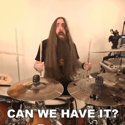 Man With Long Hair And Beard Playing Drums Can We Have It GIF