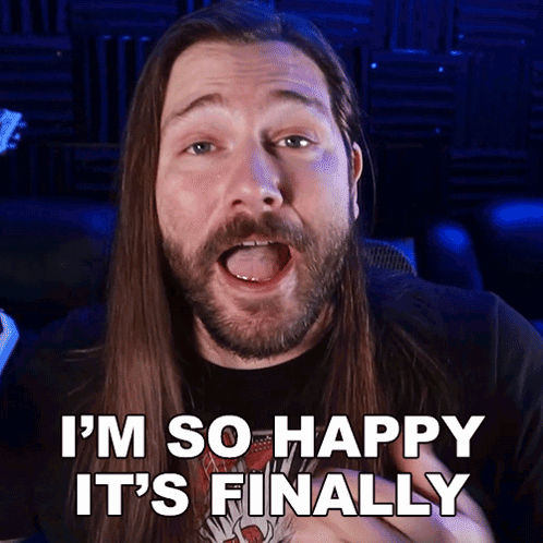 A Man With Long Hair Is Saying I 'M So Happy It 'S Finally GIF