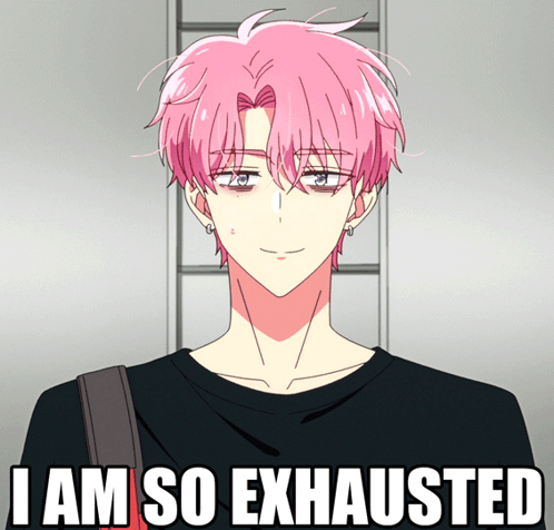 A Man With Pink Hair Has The Words I Am So Exhausted Written Below Him GIF