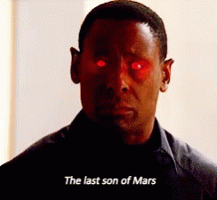 A Man With Red Eyes And The Words The Last Son Of Mars GIF