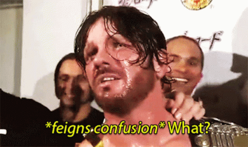 A Man With Sweat On His Face And The Words " Feigns Confusion What " GIF