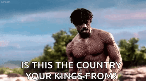 A Man Without A Shirt Is Standing In A Field And Asking Is This The Country Your Kings From GIF