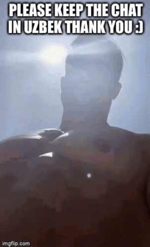 A Man Without A Shirt Is Standing In Front Of The Sun And Says Please Keep The Chat In Uzbek Thank You :) GIF