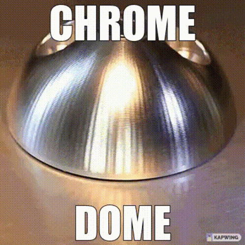 A Metal Dome With The Words Chrome Dome Written On It GIF
