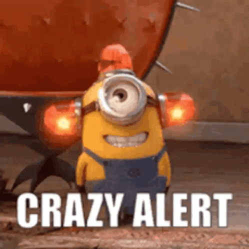 A Minion From Despicable Me Is Standing Next To A Red Object And Says Crazy Alert . GIF