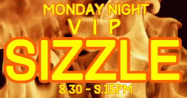 A Monday Night Vip Sizzle Is Advertised On A Poster GIF