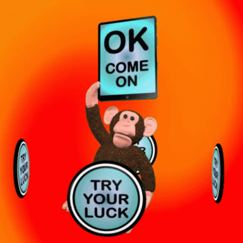 a monkey is holding a sign that says ok come on