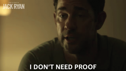 A Movie Poster For Tom Clancy 'S Jack Ryan With A Man Saying I Don 'T Need Proof GIF