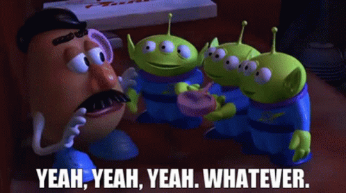 A Mr Potato Head Is Surrounded By Aliens And Says Yeah Yeah Yeah Whatever GIF