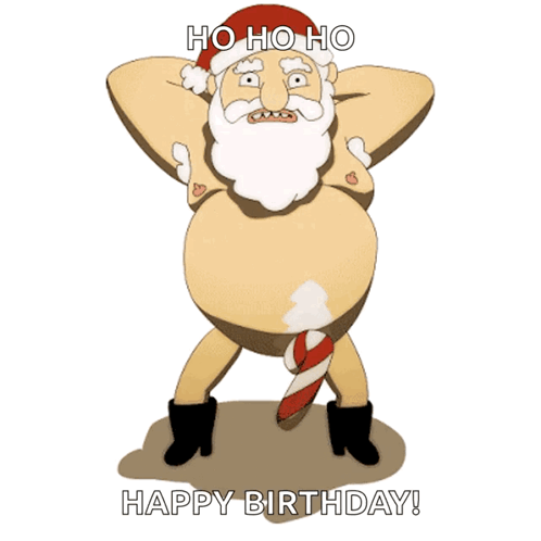 A Naked Santa Claus With A Candy Cane In His Pants And The Words Ho Ho Ho Happy Birthday GIF
