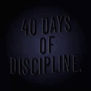 A Neon Sign That Says 40 Days Of Discipline On A Dark Background . GIF