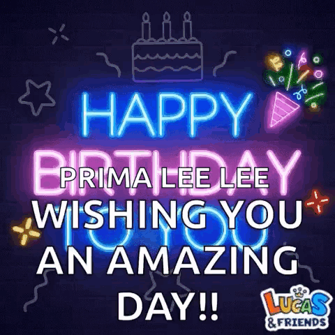 A Neon Sign That Says Happy Birthday Prima Lee Lee Wishing You An Amazing Day ! GIF