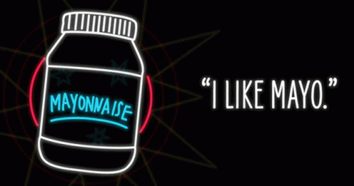 A Neon Sign That Says ' I Like Mayo ' On It GIF