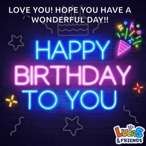 A Neon Sign That Says `` Love You ! Hope You Have A Wonderful Day ! `` GIF