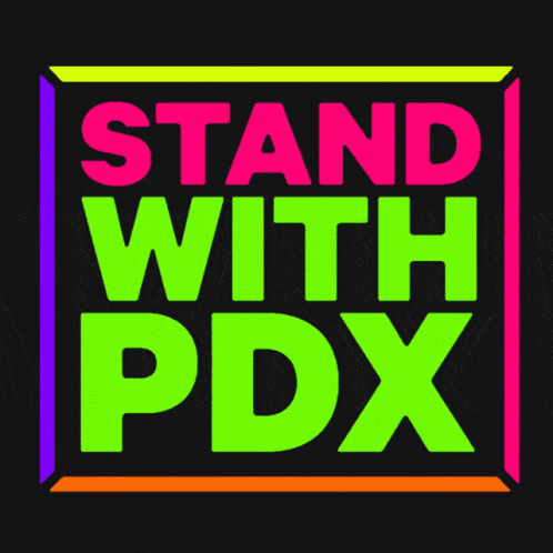 A Neon Sign That Says Stand With Pdx On A Black Background GIF
