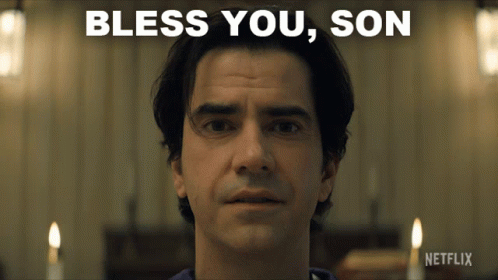 A Netflix Ad Shows A Man With The Words Bless You Son Above Him GIF