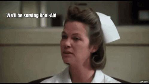 A Nurse Is Sitting In A Chair With The Words `` We 'Ll Be Serving Kool-Aid '' Written Below Her . GIF