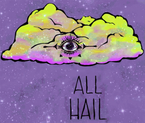 A Painting Of A Cloud With An Eye And The Words All Hail GIF