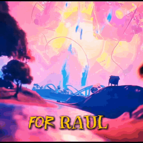 A Painting Of A Roller Coaster With The Words For Raul Below It GIF