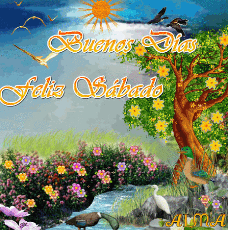 A Painting Of Flowers And Birds With The Words Buenos Dias Feliz Sabado Written On It GIF