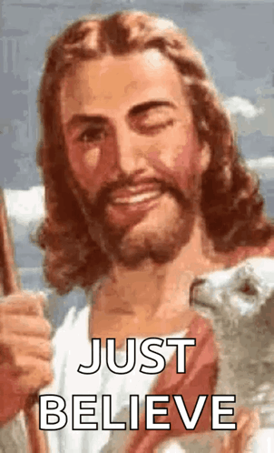 A Painting Of Jesus With The Words Just Believe Written Below Him GIF