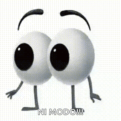 A Pair Of Cartoon Eyes With Arms And Legs And The Words `` Ni Modo '' Below Them . GIF
