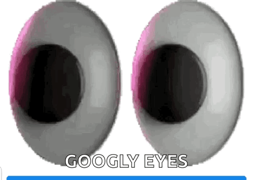 A Pair Of Googly Eyes With The Words Googly Eyes Written Above Them GIF