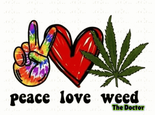 A Peace Sign With A Heart And A Marijuana Leaf With The Words Peace Love Weed Below It GIF