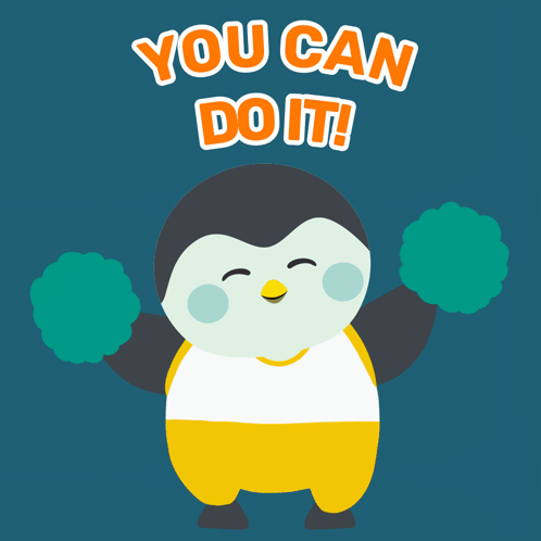 A Penguin Cheering With The Words " You Can Do It " Behind Him GIF