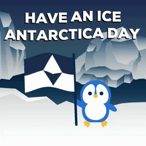 A Penguin Holding A Flag With The Words Have An Ice Antarctica Day Written Above It GIF