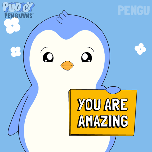 A Penguin Holds A Sign That Says You Are Amazing GIF