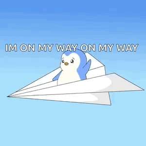 A Penguin Is Flying On A Paper Airplane With The Words " Im On My Way On My Way " GIF