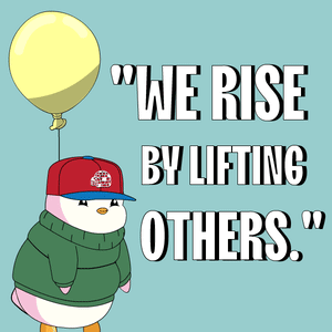 A Penguin Is Holding A Balloon With The Words " We Rise By Lifting Others " GIF