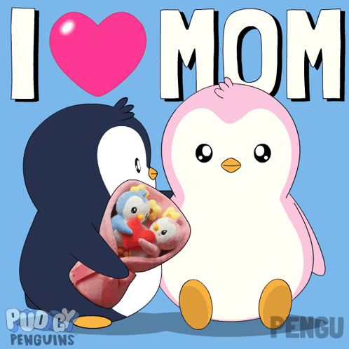 A Penguin Is Holding A Bouquet Of Stuffed Animals Next To Another Penguin That Says " I Love Mom " GIF
