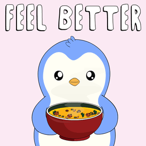 a penguin is holding a bowl of soup with the words feel better written above it