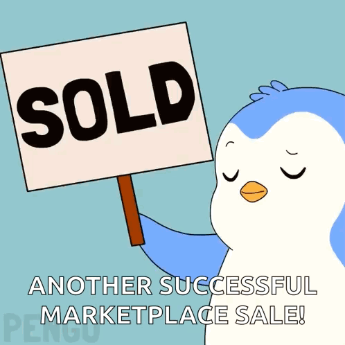 A Penguin Is Holding Up A Sold Sign With The Caption Another Successful Marketplace Sale GIF