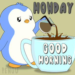 A Penguin Pouring Coffee Into A Cup With The Words Monday Good Morning GIF