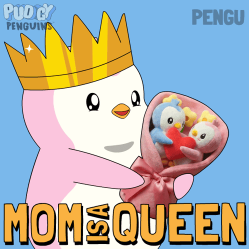 A Penguin Wearing A Crown Is Holding A Bouquet Of Stuffed Penguins And Says " Mom & Queen " Below It GIF