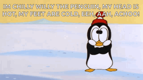 A Penguin With A Red Hat On Is Standing On Ice With The Words Im Chilly Willy The Penguin GIF